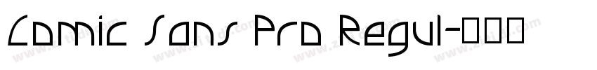 Comic Sans Pro Regul字体转换